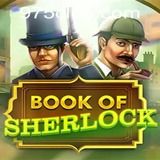 Exploring the Thrilling World of BookOfSherlock: A Modern Gaming Marvel