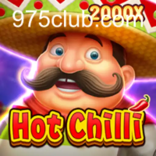 Unveiling the Thrills of HotChilli: A Game Powered by 975.COM